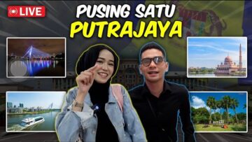 SAUSANA PETANG PUTRAJAYA BESAMA KANDA DAN …