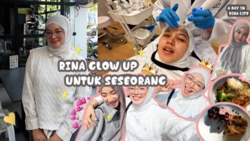 SEHARIAN DALAM KEHIDUPAN RINA!! RINA, NUHA DAN AISYAH MENINGKATKAN KECANTIKAN DIRI!!💅🏻