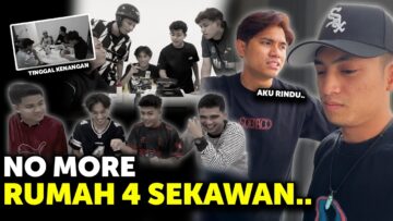 SELAMAT TINGGAL RUMAH 4SEKAWAN BANYAK KISAH MANIS PAHIT?!..ALHAMDULILLAH DAPAT RUMAH BARU?!!