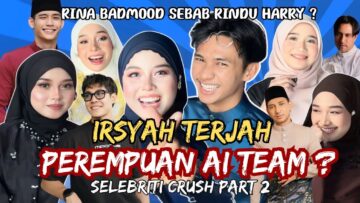 SELEBRITI CRUSH LELAKI VERSI PEREMPUAN❗️❗️❗️ KENAPA IPAN JEALOUS❓❓❓