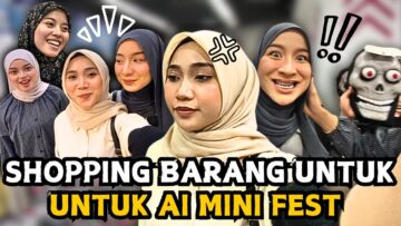 SHOPPING BARANG AI FESTIVAL !! RIUH 1 KEDAI RINA DAN ECAH BERGADUH !!