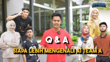 SIAPA LEBIH KENAL AI TEAM DI ORIENTASI TEAM B ???