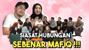 SIASAT HUBUNGAN MAFIQ !!! AI TEAM TERKEJUT TERLALU AWAL UNTUK SERIOUS…