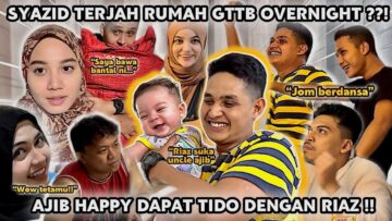 SLEEPOVER RUMAH GTTB !! Kami dihalau ?!