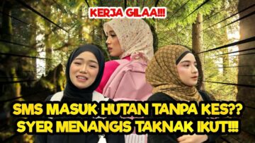 SMS FIRST TIME MASUK HUTAN ??? SMS JADI CULTURE SHOCK DALAM  HUTAN !!!