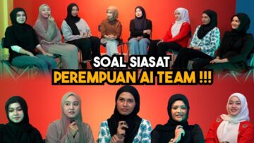 SOAL SIASAT PEREMPUAN AI TEAM !!! SEMUA T4KUT DGN NK JAWAB…