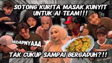 SOTONG KUNYIT UNTUK AI TEAM | SEMUA BEREBUT SAMPAI BERGADUH ?!