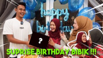 SUPRISE BIRTHDAY BIBIK ALIEFF !!! BELLA SAYANG BIBIK …