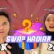 SWAP HADIAH SEMPERNA 200K DAN 300K !! HAFIZ PR4NK LAGI, UNA BADMOOD …