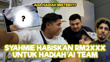 SYAHMIE BELIKAN HADIAH MISTERI UNTUK AHLI AI TEAM??? SIAPAKAH YANG BAKAL DAPAT HADIAH MISTERI!!!