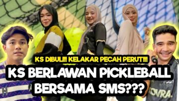 SYAHMIE DAN KANDA REDHA DIBULI ??? SMS FIRST TIME MAIN PICKLEBALL !!!