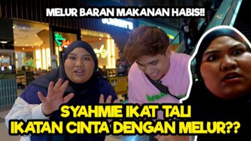 SYAHMIE KENA PAW TERUK DENGAN MELUR??? MELUR DAPAT HADIAH GERGASI DARI SYAHMIE!!!