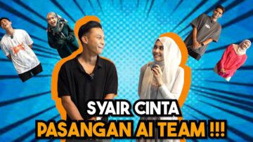 SYAIR CINTA AI TEAM YANG BIKIN GEL4K & N4NGIS…