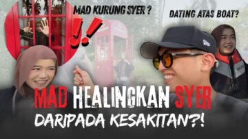 SYER DARI SEDIH TUKAR JADI GEMBIRA?!..SYERIMAD DATE TENGAH II SUNGAI!