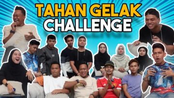 TAHAN GELAK CHALLENGE VERSI SUARA !!!
