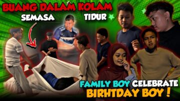 TAHUN BARU BOY KENA BUANG DALAM KOLAM DISAAT SEDANG TIDUR!! ADIK BERADIK TAKDE MANFAAT!!!