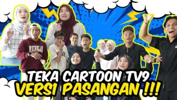 TEKA KARTUN TV9 VERS1 PASANGAN !!! FAR JAWAB SAFWAN TERKENA…