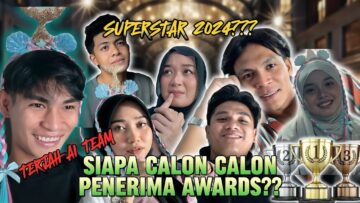TERJAH AI TEAM SIAPA BAKAL CALON CALON AWARDS??