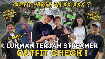TERJAH OUTFIT STEAMER MALAYSIA,AI KAMAL BERTEMU OMBONG