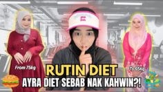 TIPS DIET AYRA HILANG 10KG!! DARI 75KG TO 65KG🔥
