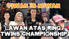TIWAN VS NUHA LAWAN ATAS RING !!! LAMA TAK POST CONTENT