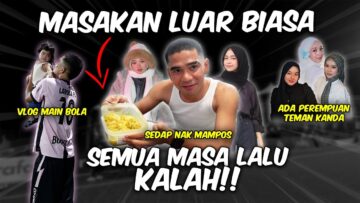 TOP RANKING MASAKAN PARTNERSHIP !! VLOG BOLA !!