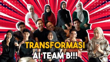 TRANFORMASI MELETOP AI TEAM B !!! TEAM SENIOR ADALAH JURI TETAP…