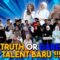 TRUTH OR DARE TERAKHIR TALENT SEMENTARA AI TEAM !!!