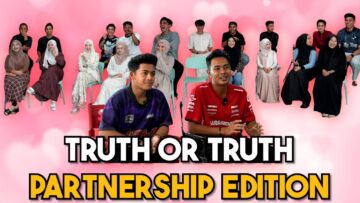 TRUTH OR TRUTH LOVE EDITION !!! SOALAN P4NAS UNTUK PARTNER BARU