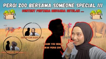 UNA BAWAK SOMEONE JALAN-JALAN | HAFIZ CEMBURU…