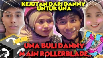 UNA BULI DANNY MAIN ROLLERBLADE !! DANNY BUAT KEJUTAN UNTUK UNA ??!