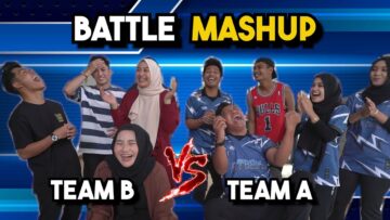 VIDEO YANG TIDAK DI POST SEWAKTU ORIENTASI TEAM B !!! BATTLE MASHUP A VS B