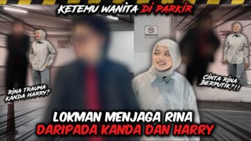 WANITA DARI PARKIR,RINA TRAUMA HARRY DAN KEKANDA