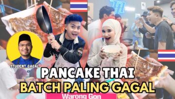 WARUNG GON MASAK PANCAKE THAI KHAIRUL AMING!! 1 AI TEAM SERBU