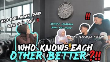 WHO KNOWS EACH OTHER BETTER⁉️KAK BELLA BONGKAR RAHSIA ASRRY‼️