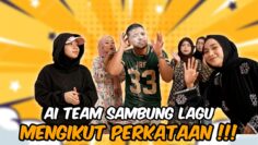 AI TEAM NYANYI MENGIKUT PERKATAAN !!! RAMAI GEN Z TAK TAHU LAGU LAMA ???