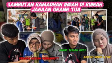 AISYAH N4NGIS RINDU ATOK❗️SAMBUTAN RAMADHAN DI RUMAH ORANG TUA❗️