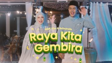 Alieff Irfan Ft. Bellestrelle – Raya Kita Gembira (Official Music Video)