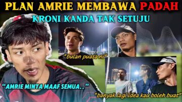 AMRIE BAWA COACH DARI SEPANYOL ?! PLAN AMRIE MEMBAWA PADAH !!