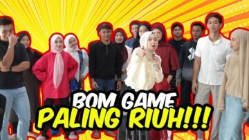 B0M GAME PALING RIUH !!! RAMAI YANG NERVOUS KANDA SAIK0…