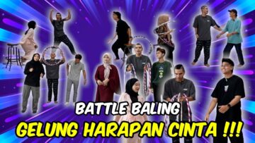 BATTLE GELUNG HARAPAN CINTA !!! SYAFAE SEMAKIN SERASI…