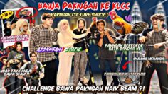 BAWA PAKNGAH RONDA KLCC !! CABAR SYAFIE NAIK BEAM DENGAN PAKNGAH !! PAKNGAH TERBANG ??!!