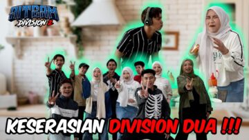 HARI PERTAMA CONTENT DIVISION DUA !!! KELAKAR SAFWAN SMUA GELAK TAK HENTI…
