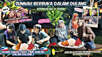 IMBAU KENANGAN DIKAMPUNG BERBUKA DALAM DULANG ! ASSLAH PAW NUAR BORONG DEKAT BAZAR !