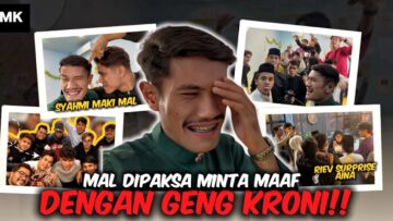 MALKODOK MINTAK MAAF DENGAN GENG KRONI DIORANG TAK MAAFKAN ‼️