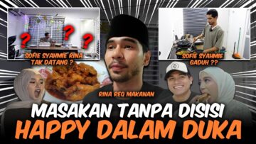 MASAKKAN YANG SIA SIA !! RINA SOFIE SYAHMIE MENIPU !!