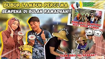 ORANG KAMPUNG SERBU NAK DAPATKAN BUBUR LAMBUK ?! ASNURAH SIBUK SEHARIAN!