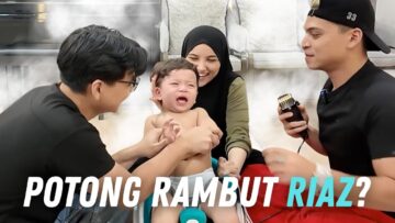 RAMBUT BIRTHDAY RIAZ ??!! MENGAM0K TAKNAK POTONG!!