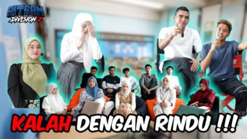 SEMALAM KETAWA HARINI MENANGIS !!! SIAPA YANG KAU PALING RINDU ???