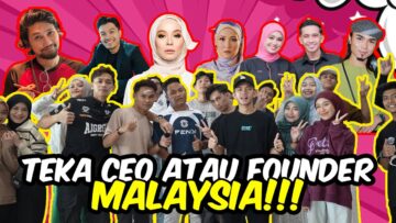 TEKA CEO ATAU FOUNDER MALAYSIA !!! RAMAI INSAN HEBAT DI MALAYSIA…